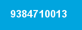 9384710013 9384710013