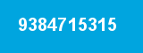 9384715315 9384715315