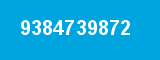 9384739872