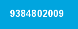 9384802009