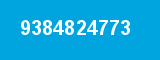 9384824773 9384824773