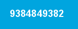 9384849382 9384849382