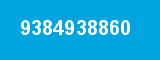 9384938860 9384938860