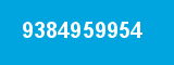 9384959954 9384959954
