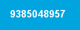 9385048957 9385048957