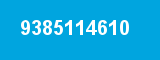 9385114610