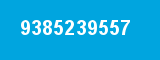 9385239557