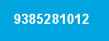 9385281012 9385281012