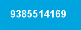 9385514169