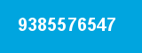 9385576547 9385576547