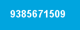 9385671509