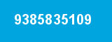 9385835109 9385835109
