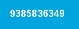 9385836349 9385836349