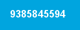 9385845594