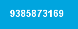 9385873169 9385873169