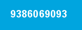 9386069093