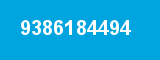 9386184494