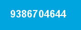9386704644 9386704644