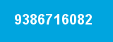 9386716082 9386716082