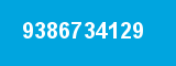 9386734129 9386734129