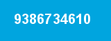 9386734610 9386734610