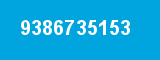 9386735153 9386735153