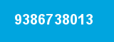 9386738013 9386738013