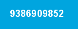 9386909852 9386909852