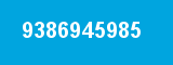 9386945985 9386945985