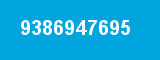 9386947695 9386947695