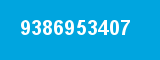 9386953407 9386953407