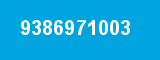 9386971003