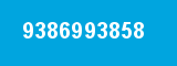 9386993858 9386993858