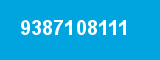 9387108111 9387108111