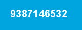 9387146532 9387146532