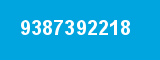9387392218