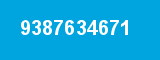 9387634671