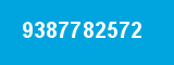 9387782572