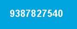 9387827540 9387827540