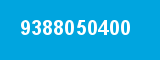 9388050400