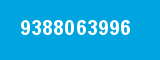 9388063996
