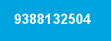 9388132504 9388132504