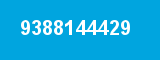 9388144429 9388144429