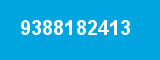 9388182413