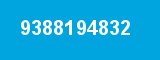 9388194832 9388194832
