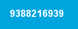 9388216939 9388216939