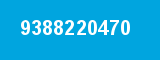 9388220470 9388220470