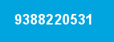 9388220531 9388220531