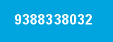 9388338032 9388338032