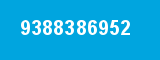 9388386952